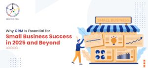Why CRM essential for small business